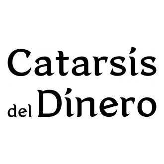 Catarsis del Dinero